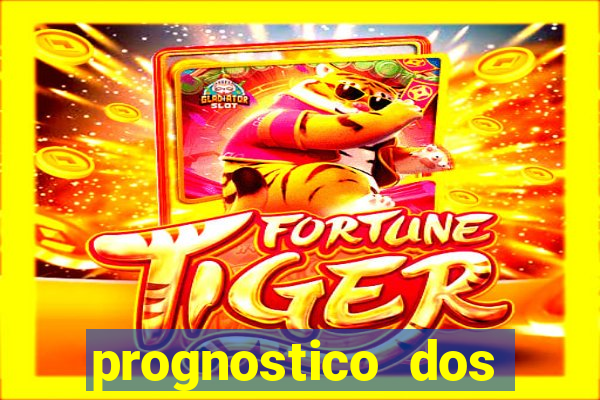 prognostico dos jogos de hoje